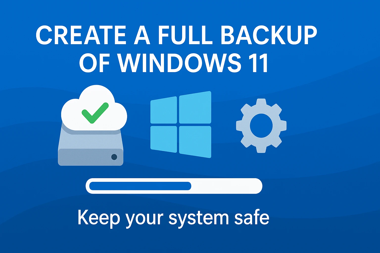 Creating a Full Backup of Windows 11